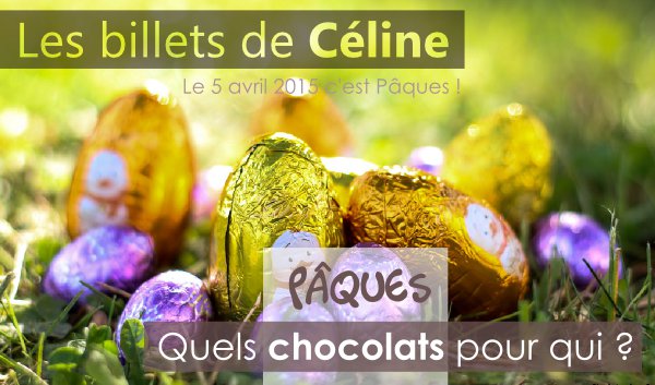 Pques : Quels chocolats pour qui ?