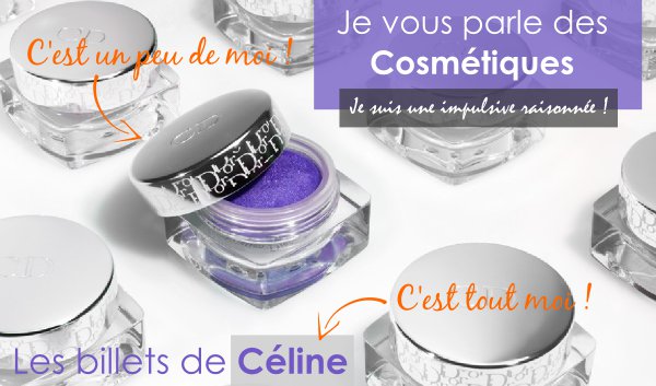 Je vous parle des cosmtiques !